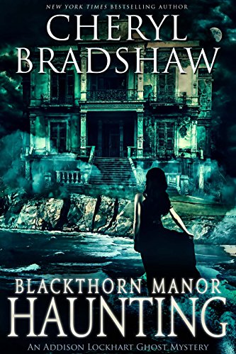 Book Cover Blackthorn Manor Haunting (Addison Lockhart Book 3)
