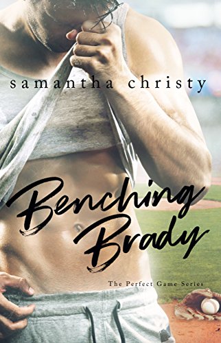 Book Cover Benching Brady (The Perfect Game Series)