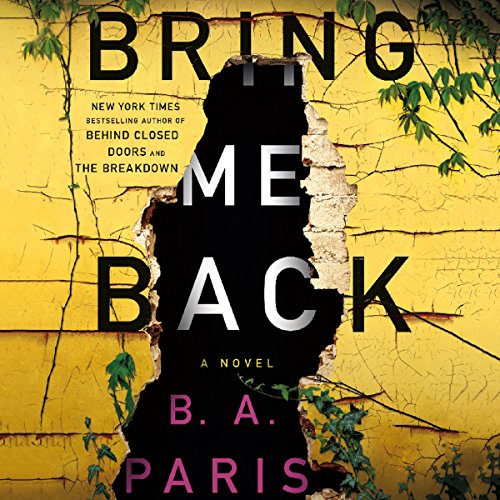 Book Cover Bring Me Back: A Novel