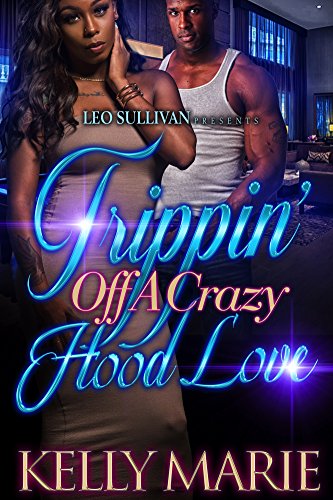 Book Cover Trippin' Off A Crazy Hood Love