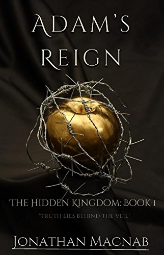Adam's Reign (The Hidden Kingdom Book 1)