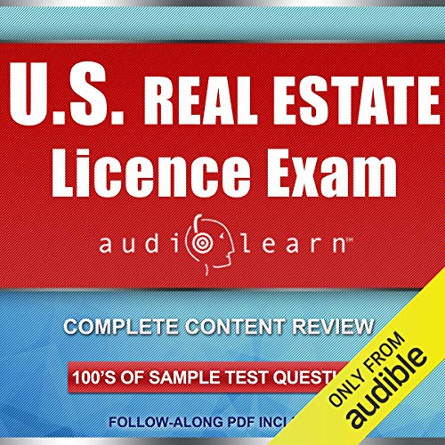 Book Cover US Real Estate License Exam AudioLearn: Complete Audio Review for the National Portion of the US Real Estate License Examination!