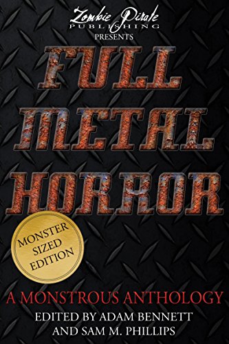 Book Cover FULL METAL HORROR: A Monstrous Anthology