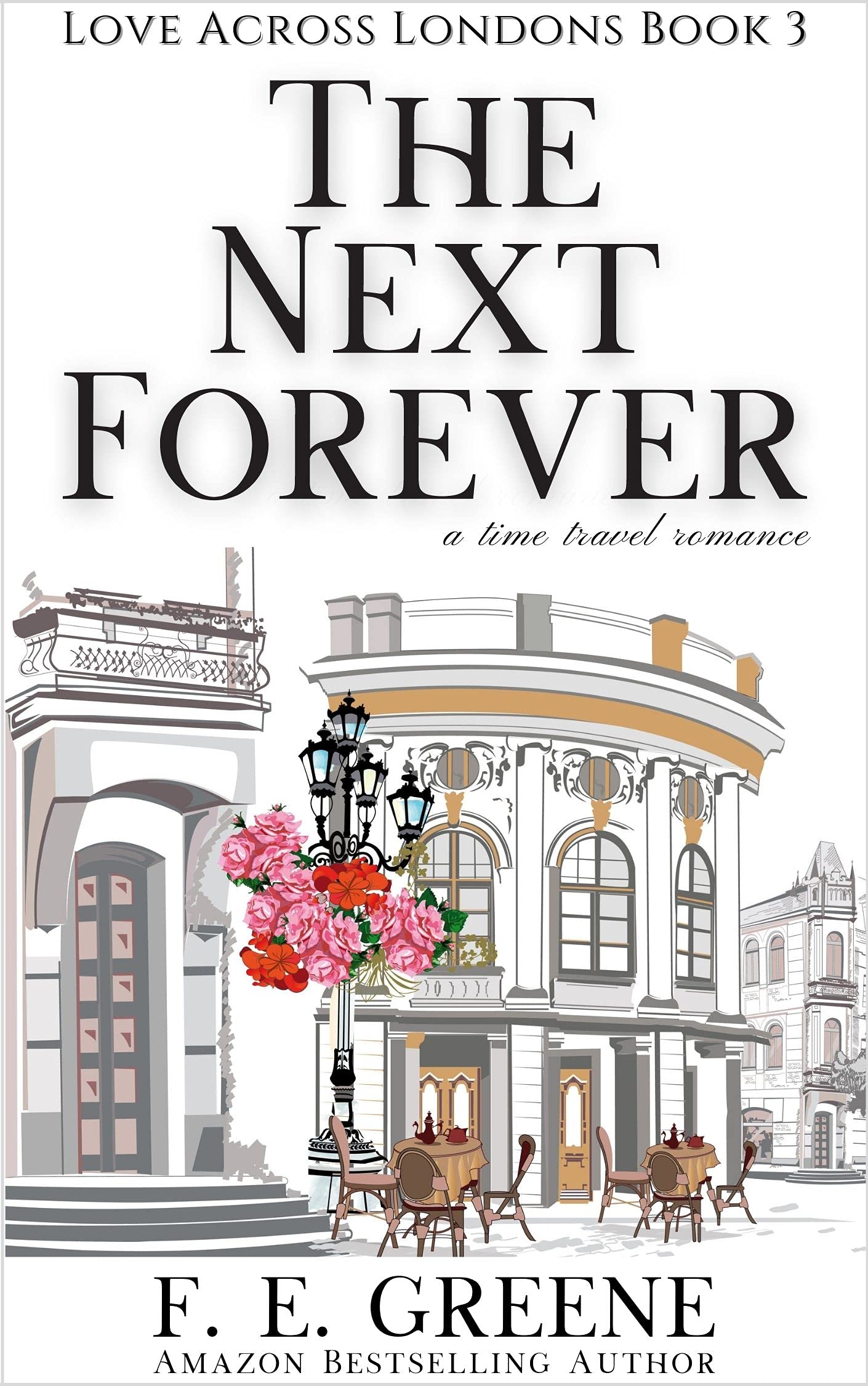 Book Cover The Next Forever: Love Across Londons Book Three