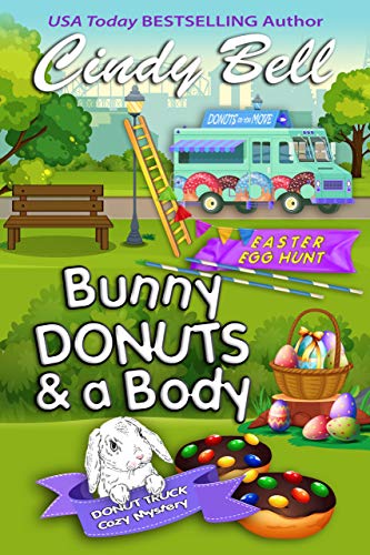 Book Cover Bunny Donuts and a Body (A Donut Truck Cozy Mystery Book 3)