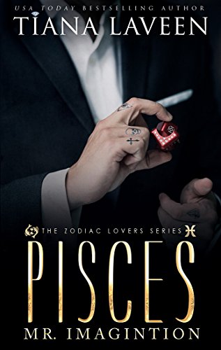 Book Cover Pisces - Mr. Imagination: The 12 Signs of Love (The Zodiac Lovers Series Book 3)