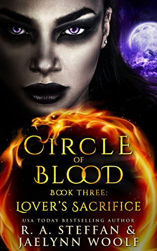 Circle of Blood Book Three: Lover's Sacrifice