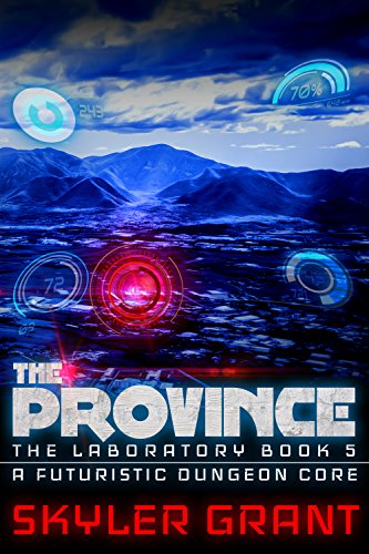 Book Cover The Province: A Futuristic Dungeon Core (The Laboratory Book 5)