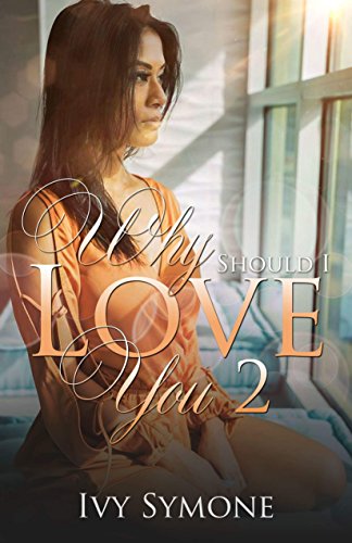 Why Should I Love You? 2