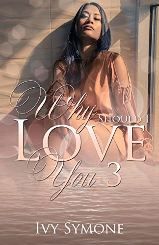 Book Cover Why Should I Love You? 3