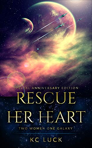 Rescue Her Heart: Special Anniversary Edition