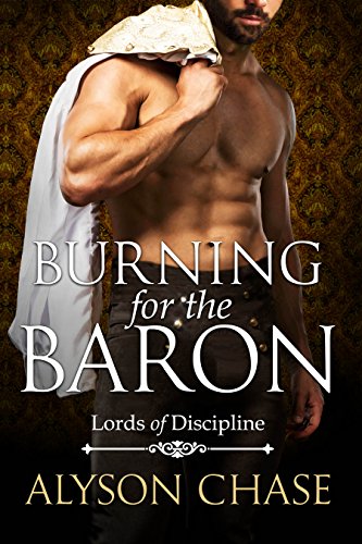 Book Cover Burning for the Baron (Lords of Discipline Book 3)