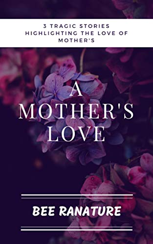 Book Cover A Mother's Love: Collection of Stories