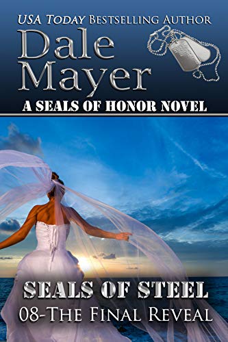 The Final Reveal (SEALs of Steel Series Book 8)