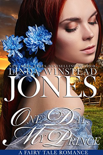 One Day, My Prince (Fairy Tale Romance Book 7)