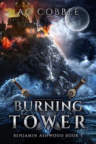 Book Cover Burning Tower: Benjamin Ashwood Book 5