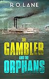 The Gambler and The Orphans