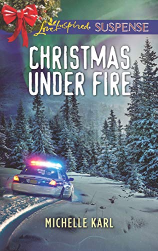 Christmas Under Fire (Mountie Brotherhood)