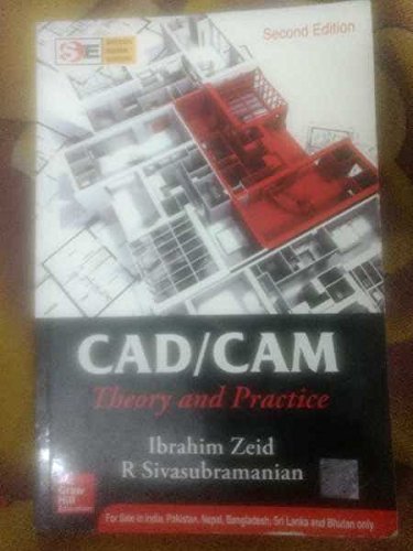 CAD/CAM Theory and practice
