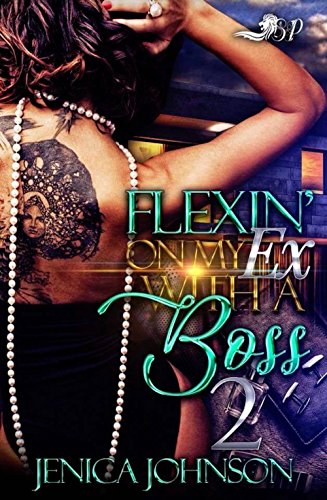 Book Cover Flexin' On My Ex with A Boss 2
