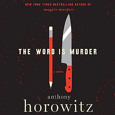 The Word Is Murder: A Novel