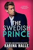 The Swedish Prince (Nordic Royals Book 1)