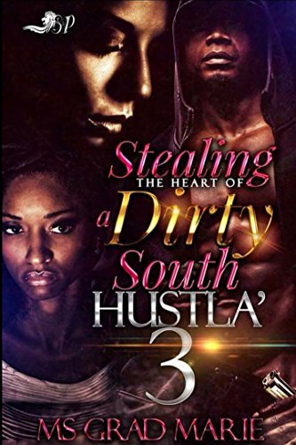 Book Cover Stealing The Heart of A Dirty South Hustla' 3