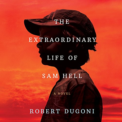 Book Cover The Extraordinary Life of Sam Hell: A Novel