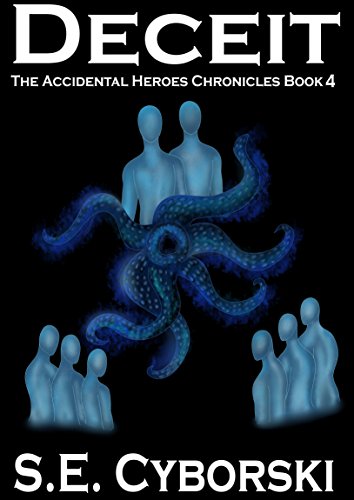 Book Cover Deceit (The Accidental Heroes Chronicles Book 4)