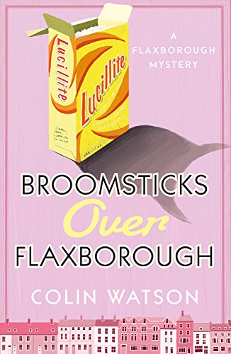 Book Cover Broomsticks Over Flaxborough (A Flaxborough Mystery Book 7)