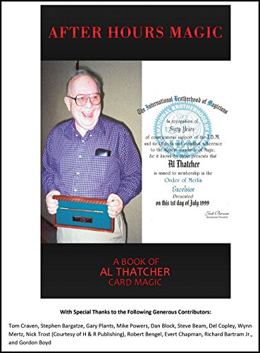 After Hours Magic: A Book of Al Thatcher Card Magic