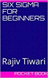 Six Sigma For Beginners: Pocket Book