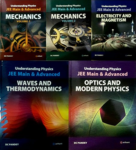 COMBO SET OF 5 BOOKS FOR UNDERSTANDING PHYSICS (MECHANICS VOL, 1 AND 2 / ELECTRICITY AND MAGNETISM / OPTICS AND MMODERN PHYSICS / WAVES AND THERMODYNAMICS BY DC PANDEY