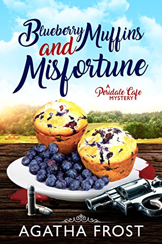 Book Cover Blueberry Muffins and Misfortune (Peridale Cafe Cozy Mystery Book 12)