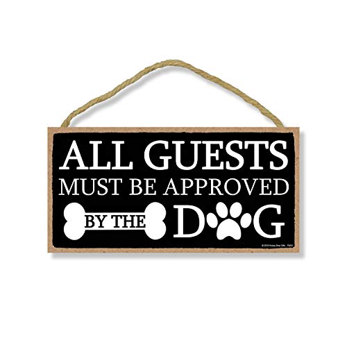 Honey Dew Gifts All Guests Must Be Approved by the Dog 5 inch by 10 inch Hanging, Wall Art, Decorative Wood Sign Home Decor