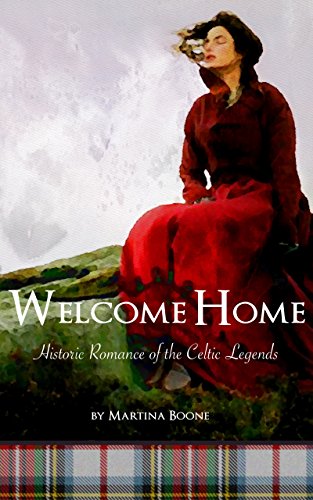 Book Cover Welcome Home: Historic Romance of the Celtic Legends