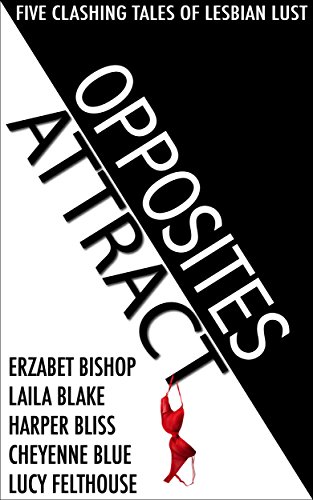 Book Cover Opposites Attract: Five Clashing Tales of Lesbian Lust