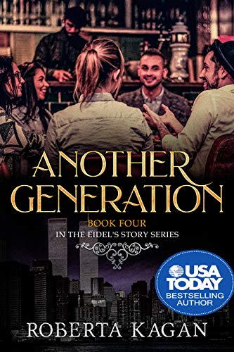 Another Generation: Book Four in the Eidel's Story Series