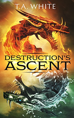 Book Cover Destruction's Ascent (Dragon Ridden Chronicles Book 3)