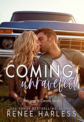 Coming Unraveled: A Small Town Enemies to Lovers Romance (Welcome to Carson Book 6)