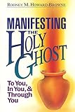 Manifesting the Holy Ghost