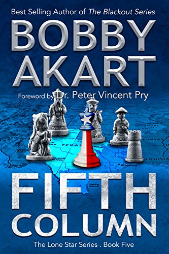 Fifth Column: Post Apocalyptic EMP Survival Fiction (The Lone Star Series Book 5)