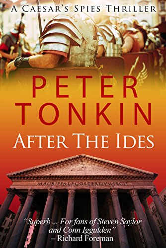 After The Ides (Caesar's Spies Book 2)