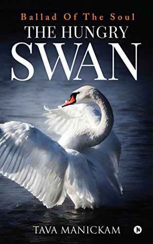 The Hungry Swan : Ballad Of The Soul