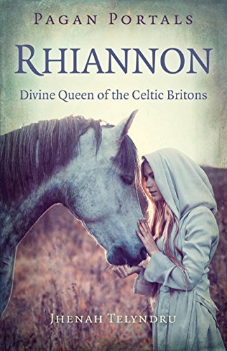 Book Cover Pagan Portals - Rhiannon: Divine Queen of the Celtic Britons