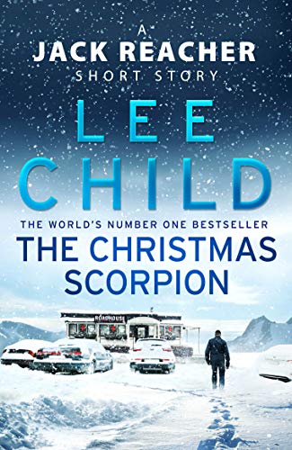 The Christmas Scorpion: A Jack Reacher Short Story (English Edition)