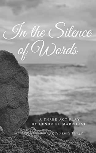 In the Silence of Words: A Three-Act Play (English Edition)