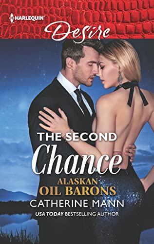 The Second Chance (Alaskan Oil Barons Book 5)