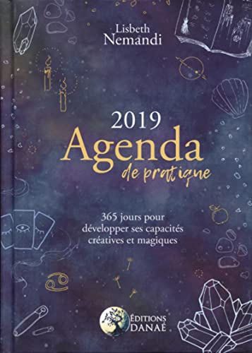 Agenda de pratique 2019: 365 jours pour développer ses capacités créatives et magiques