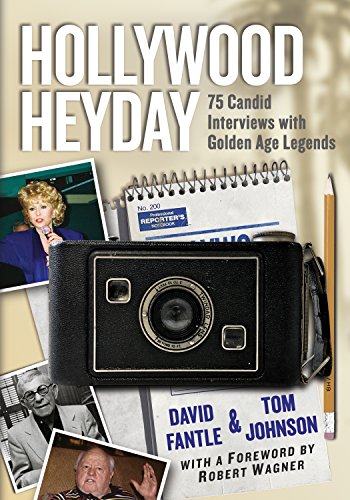Book Cover Hollywood Heyday: 75 Candid Interviews with Golden Age Legends
